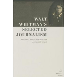 Walt Whitman's Selected Journalism