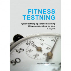 Fitness Testning: Fysisk testning og sundhedstestning i fitnesscenter, skole og hjem