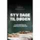 Syv dage til døden