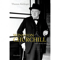 Winston Churchill: Den sene helt