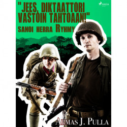 "Jees, diktaattori vastoin tahtoaan!" sanoi herra Ryhmy