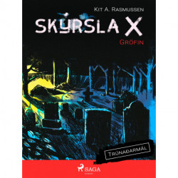 Skýrsla X - Gröfin