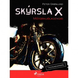 Skýrsla X - Mótorhjólagengið