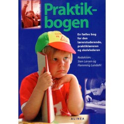 Praktikbogen: en fælles bog for den lærerstuderende, praktiklæreren og skolelederen