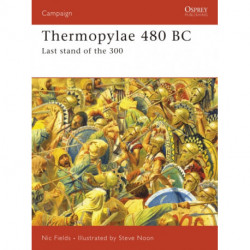 Thermopylae 480 BC: Last stand of the 300