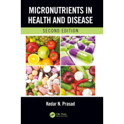 Micronutrients in Health and Disease, Second Edition