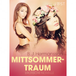 Mittsommertraum: Erotische Novelle