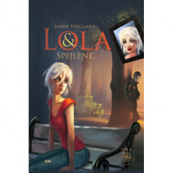 Lola & spejlene