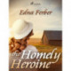 The Homely Heroine