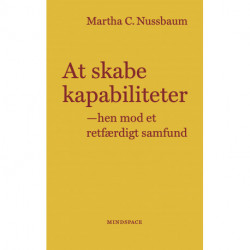 At skabe kapabiliteter: hen mod et retfærdigt samfund