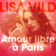 Amour libre à Paris – Une nouvelle érotique