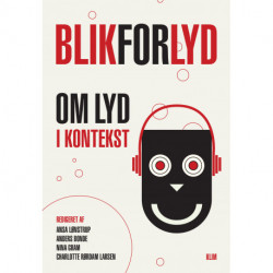 Blik for lyd: om lyd i kontekst