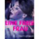 Eine freie Frau: Erotische Novelle