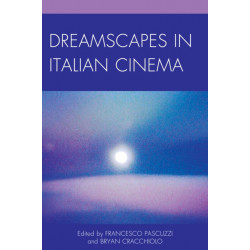 Dreamscapes in Italian Cinema