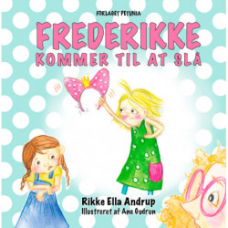 Frederikke kommer til at slå