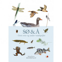 SØ og Å: - Livet over og under vandspejlet