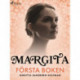 Margita. Första boken