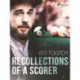 Recollections of a scorer