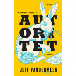 Autoritet: Southern Reach-serien 2