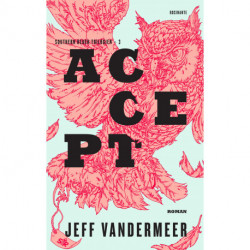 Accept: Southern Reach-serien 3