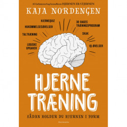 Hjernen er stjernen: Dit eneste uerstattelige organ