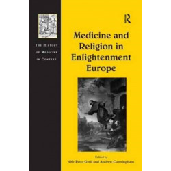 Medicine and Religion in Enlightenment Europe