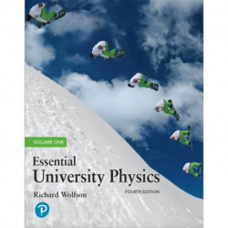 Essential University Physics, Volume 1: Volume 1
