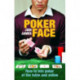 Poker Face: How to win poker at the table and online