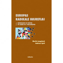 Europas radikale højrefløj: Bevægelser og partier på gader og i parlamenter