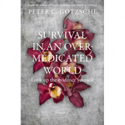 Survival in an overmedicated world: Look up the evidence yourself