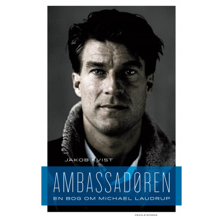 Ambassadøren: En bog om Michael Laudrup