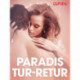 Paradis tur-retur - erotiske noveller