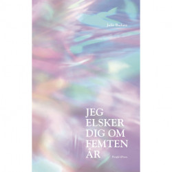 Jeg elsker dig om femten år