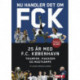 Nu handler det om FCK