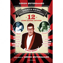 12 store danske artister: Zirkus Nemo - Historierne bag legenderne