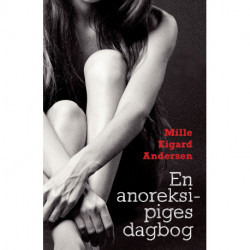 En anoreksipiges dagbog