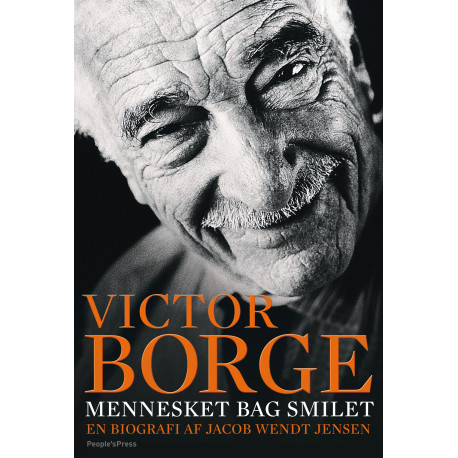 Victor Borge: Mennesket bag smilet