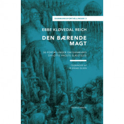Den bærende magt: 30 fortællinger om Danmarks syv-otte yngste slægtsled