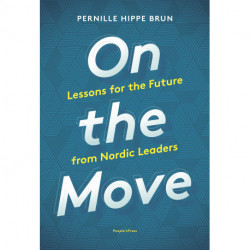 On The Move: Lessons for the Future from Nordic Leaders