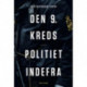 Den 9. kreds - Politiet indefra