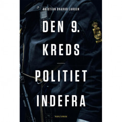 Den 9. kreds - Politiet indefra