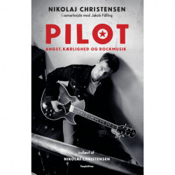 Pilot: Angst, kærlighed og rockmusik