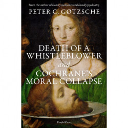 Death of a whistleblower and Cochrane’s moral collapse