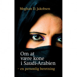 Om at være kone i Saudi-Arabien: - en personlig beretning