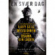 En svær dag: En førstehåndsberetning om Navy Seal missionen, der dræbte Osama Bin Laden
