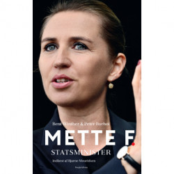 Mette F.: Statsminister