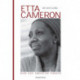 Etta Cameron: Hun gav smerten vinger