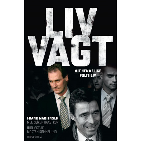 Livvagt: Mit hemmelige politiliv