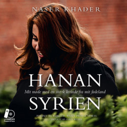 Hanan Syrien: Mit møde med en stærk kvinde fra mit fødeland