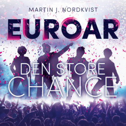 EUROAR: Den store chance